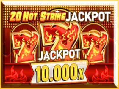 20 Hot Strike Jackpot ເຄື່ອງໂມ້ອອນໄລນ໌ສໍາລັບການເງິນ