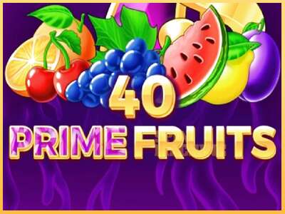 40 Prime Fruits ເຄື່ອງໂມ້ອອນໄລນ໌ສໍາລັບການເງິນ