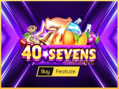 40 Sevens Buy Feature ເຄື່ອງໂມ້ອອນໄລນ໌ສໍາລັບການເງິນ