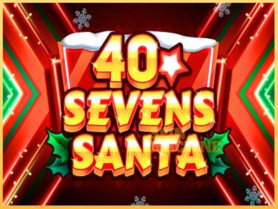 40 Sevens Santa ເຄື່ອງໂມ້ອອນໄລນ໌ສໍາລັບການເງິນ