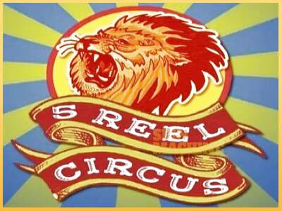 5 Reel Circus ເຄື່ອງໂມ້ອອນໄລນ໌ສໍາລັບການເງິນ