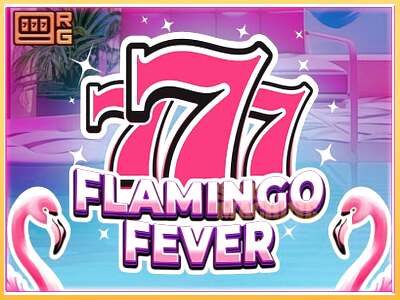 777 - Flamingo Fever ເຄື່ອງໂມ້ອອນໄລນ໌ສໍາລັບການເງິນ