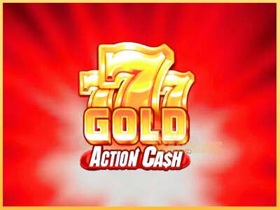 777 Gold Action Cash ເຄື່ອງໂມ້ອອນໄລນ໌ສໍາລັບການເງິນ