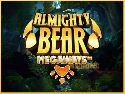 Almighty Bear Megaways ເຄື່ອງໂມ້ອອນໄລນ໌ສໍາລັບການເງິນ