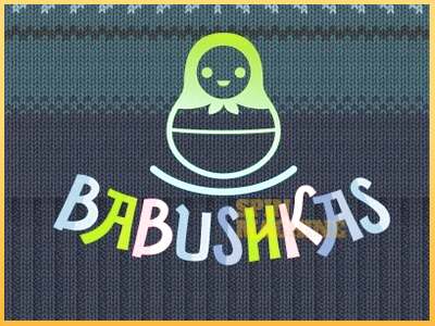 Babushkas ເຄື່ອງໂມ້ອອນໄລນ໌ສໍາລັບການເງິນ