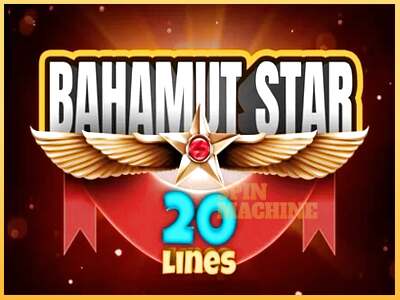 Bahamut Star 20 Lines ເຄື່ອງໂມ້ອອນໄລນ໌ສໍາລັບການເງິນ