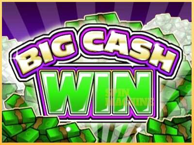 Big Cash Win ເຄື່ອງໂມ້ອອນໄລນ໌ສໍາລັບການເງິນ