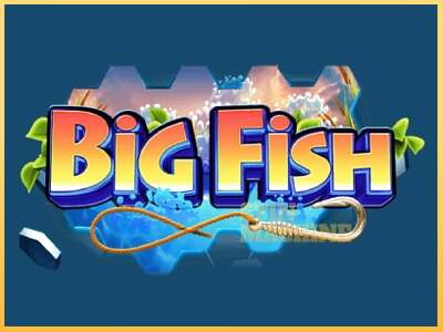 Big Fish ເຄື່ອງໂມ້ອອນໄລນ໌ສໍາລັບການເງິນ