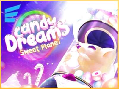 Candy Dreams Sweet Planet ເຄື່ອງໂມ້ອອນໄລນ໌ສໍາລັບການເງິນ