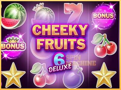 Cheeky Fruits 6 Deluxe ເຄື່ອງໂມ້ອອນໄລນ໌ສໍາລັບການເງິນ