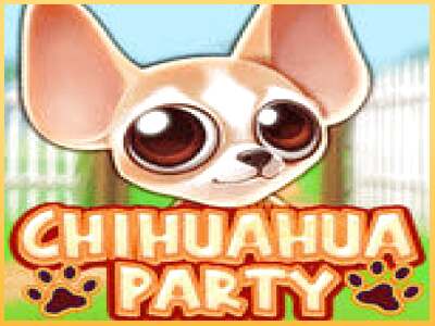 Chihuahua Party ເຄື່ອງໂມ້ອອນໄລນ໌ສໍາລັບການເງິນ