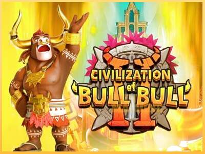 Civilization of Bull Bull II ເຄື່ອງໂມ້ອອນໄລນ໌ສໍາລັບການເງິນ