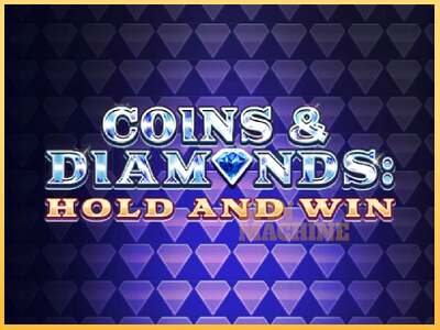 Coins & Diamonds: Hold and Win ເຄື່ອງໂມ້ອອນໄລນ໌ສໍາລັບການເງິນ