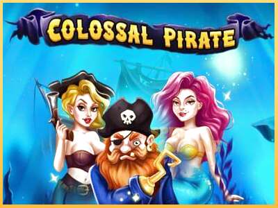 Colossal Pirate ເຄື່ອງໂມ້ອອນໄລນ໌ສໍາລັບການເງິນ