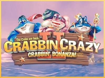 Crabbin Crazy 2 ເຄື່ອງໂມ້ອອນໄລນ໌ສໍາລັບການເງິນ