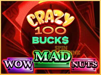 Crazy 100 Bucks ເຄື່ອງໂມ້ອອນໄລນ໌ສໍາລັບການເງິນ