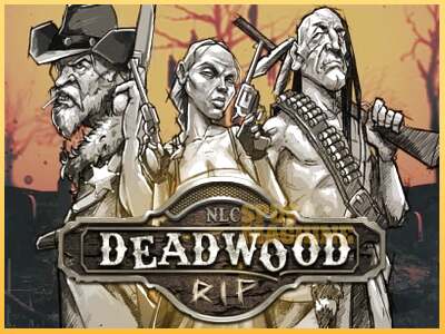 Deadwood R.I.P ເຄື່ອງໂມ້ອອນໄລນ໌ສໍາລັບການເງິນ