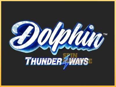 Dolphin Thunder Ways ເຄື່ອງໂມ້ອອນໄລນ໌ສໍາລັບການເງິນ