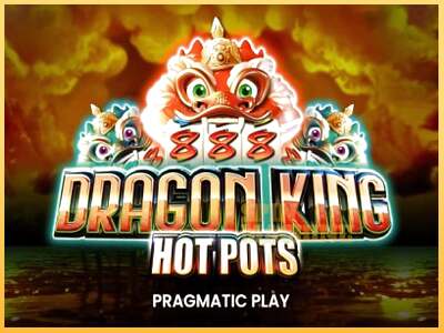 Dragon King Hot Pots ເຄື່ອງໂມ້ອອນໄລນ໌ສໍາລັບການເງິນ