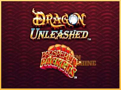 Dragon Unleashed - Prosperity Packets ເຄື່ອງໂມ້ອອນໄລນ໌ສໍາລັບການເງິນ