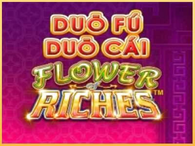 Duo Fu Duo Cai Flower Riches ເຄື່ອງໂມ້ອອນໄລນ໌ສໍາລັບການເງິນ