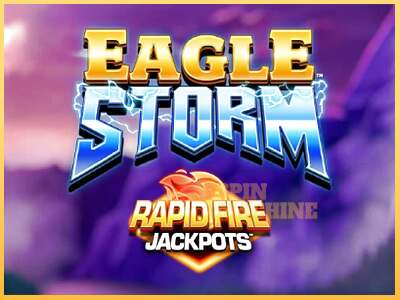 Eagle Storm Rapid Fire Jackpots ເຄື່ອງໂມ້ອອນໄລນ໌ສໍາລັບການເງິນ