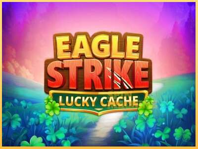 Eagle Strike Lucky Cache ເຄື່ອງໂມ້ອອນໄລນ໌ສໍາລັບການເງິນ