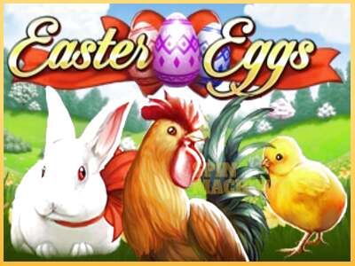 Easter Eggs ເຄື່ອງໂມ້ອອນໄລນ໌ສໍາລັບການເງິນ