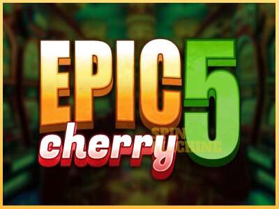 Epic Cherry 5 ເຄື່ອງໂມ້ອອນໄລນ໌ສໍາລັບການເງິນ