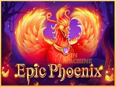 Epic Phoenix ເຄື່ອງໂມ້ອອນໄລນ໌ສໍາລັບການເງິນ