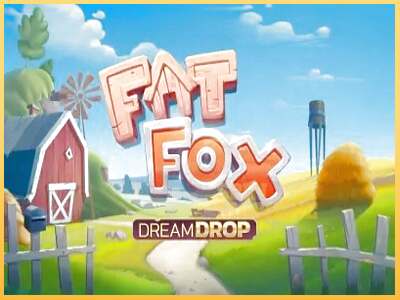 Fat Fox Dream Drop ເຄື່ອງໂມ້ອອນໄລນ໌ສໍາລັບການເງິນ