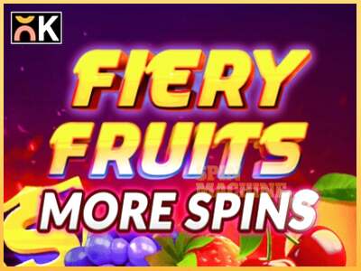 Fiery Fruits More Spins ເຄື່ອງໂມ້ອອນໄລນ໌ສໍາລັບການເງິນ