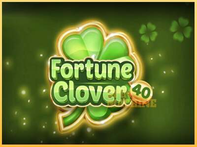 Fortune Clover 40 ເຄື່ອງໂມ້ອອນໄລນ໌ສໍາລັບການເງິນ