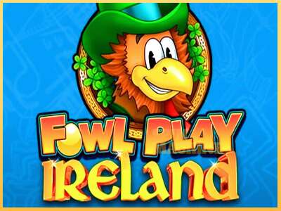 Fowl Play Ireland ເຄື່ອງໂມ້ອອນໄລນ໌ສໍາລັບການເງິນ