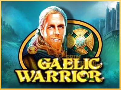 Gaelic Warrior ເຄື່ອງໂມ້ອອນໄລນ໌ສໍາລັບການເງິນ