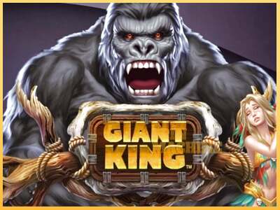 Giant King ເຄື່ອງໂມ້ອອນໄລນ໌ສໍາລັບການເງິນ