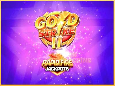 Gold Strike II Rapid Fire Jackpots ເຄື່ອງໂມ້ອອນໄລນ໌ສໍາລັບການເງິນ