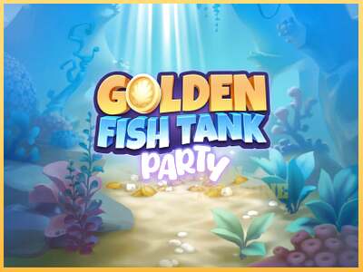 Golden Fish Tank Party ເຄື່ອງໂມ້ອອນໄລນ໌ສໍາລັບການເງິນ