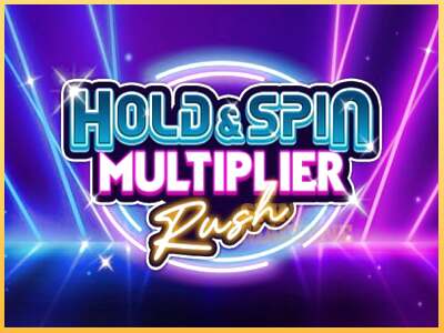 Hold & Spin Multiplier Rush ເຄື່ອງໂມ້ອອນໄລນ໌ສໍາລັບການເງິນ