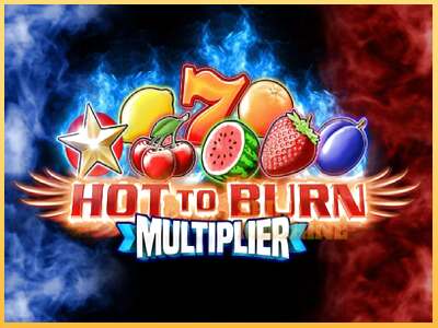 Hot to Burn Multiplier ເຄື່ອງໂມ້ອອນໄລນ໌ສໍາລັບການເງິນ