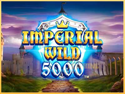 Imperial Wild 5000 ເຄື່ອງໂມ້ອອນໄລນ໌ສໍາລັບການເງິນ