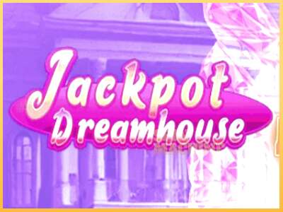 Jackpot Dreamhouse ເຄື່ອງໂມ້ອອນໄລນ໌ສໍາລັບການເງິນ