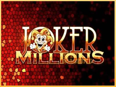 Joker Millions ເຄື່ອງໂມ້ອອນໄລນ໌ສໍາລັບການເງິນ