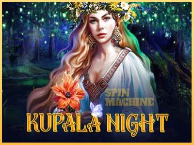 Kupala Night ເຄື່ອງໂມ້ອອນໄລນ໌ສໍາລັບການເງິນ