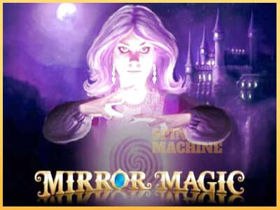 Mirror Magic ເຄື່ອງໂມ້ອອນໄລນ໌ສໍາລັບການເງິນ