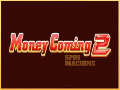 Money Coming 2 – Expanded Bets ເຄື່ອງໂມ້ອອນໄລນ໌ສໍາລັບການເງິນ