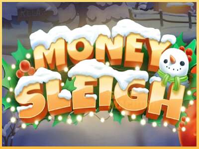 Money Sleigh ເຄື່ອງໂມ້ອອນໄລນ໌ສໍາລັບການເງິນ