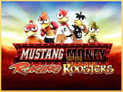 Mustang Money Raging Roosters ເຄື່ອງໂມ້ອອນໄລນ໌ສໍາລັບການເງິນ