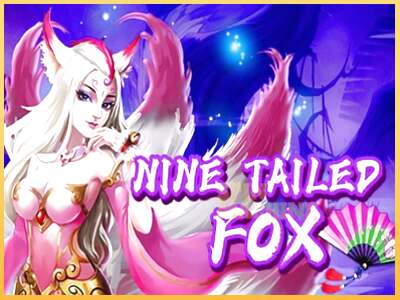 Nine Tailed Fox ເຄື່ອງໂມ້ອອນໄລນ໌ສໍາລັບການເງິນ