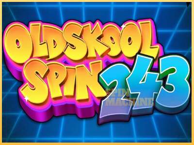 Oldskool Spin 243 ເຄື່ອງໂມ້ອອນໄລນ໌ສໍາລັບການເງິນ